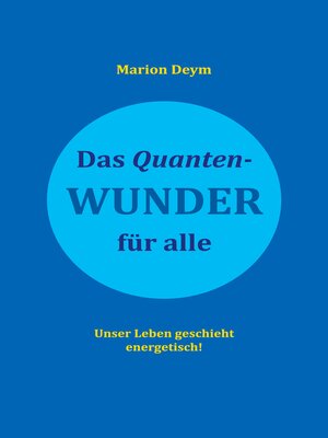 cover image of Das Quanten-Wunder